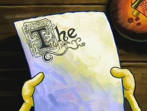 SpongeBob holding a blank sheet of paper with nothing but the most detailed "The" in it